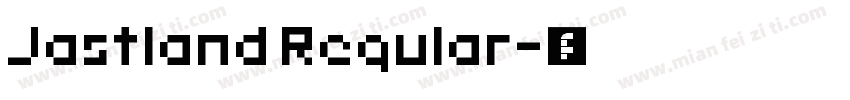 Jastland Regular字体转换